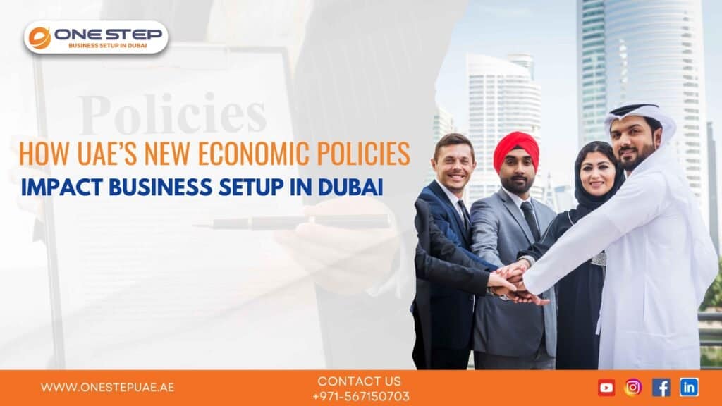 ECONOMICS POLICIES FOR BUSINESS SETUP IN DUBAI